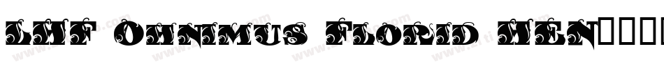 LHF Ohnimus Florid HEN字体转换
